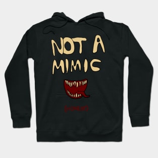 Not a mimic Hoodie